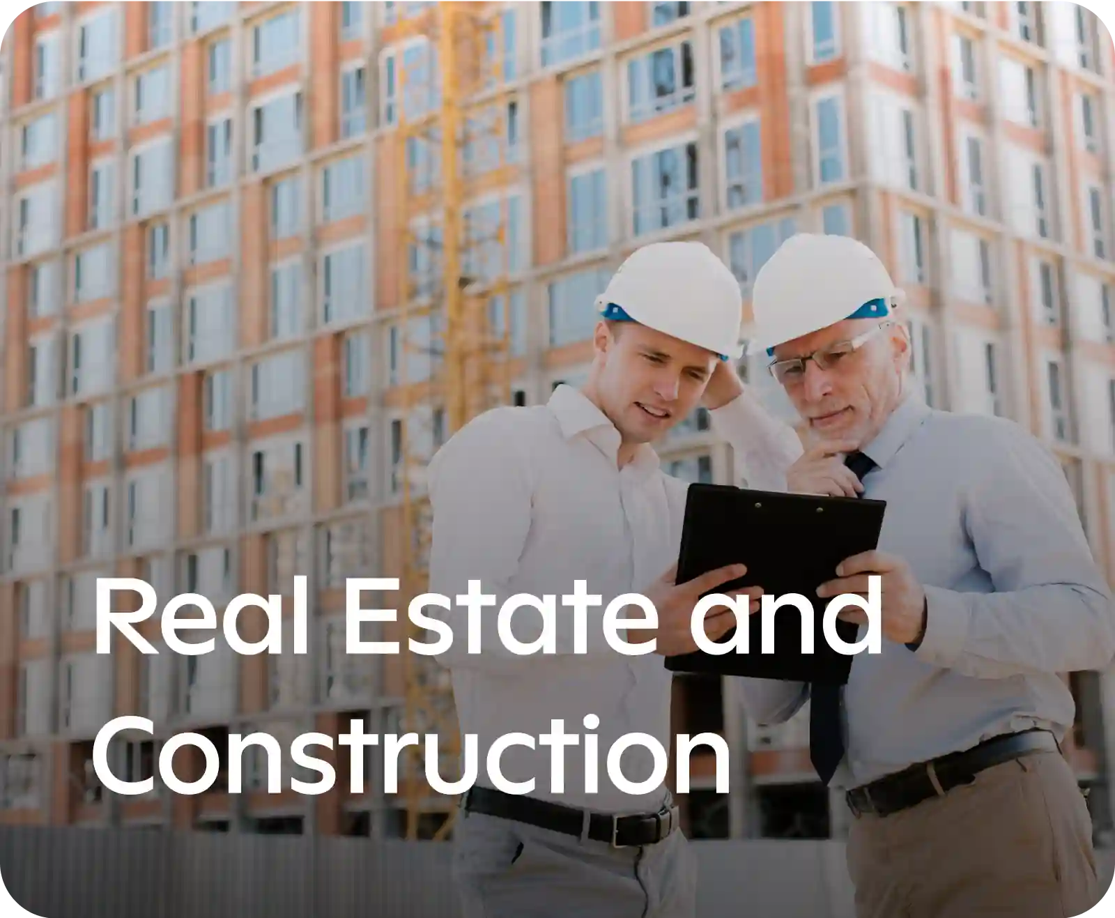 Real Estate and Construction
